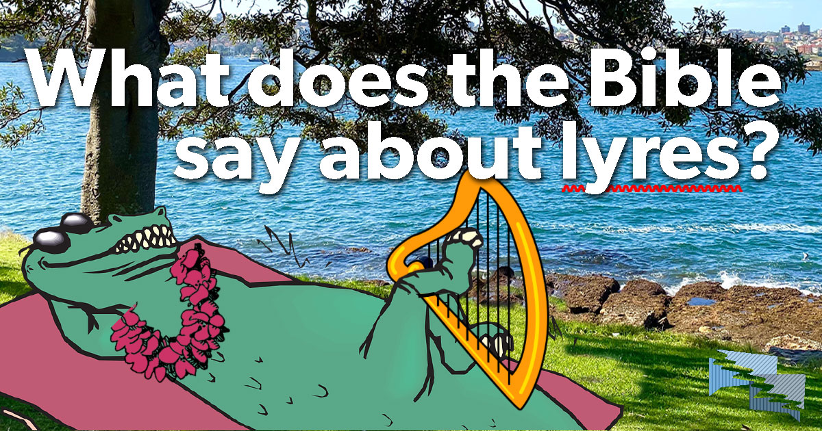 What does the Bible say about lyres?