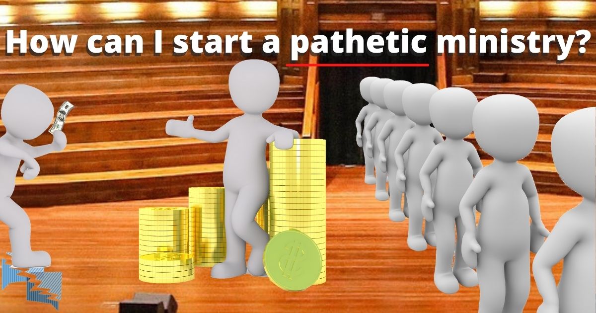 How can I start a pathetic ministry?