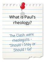 The Clash were rheologists – 'Should I Stay or Should I Go'
